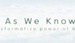Birth As We Know It